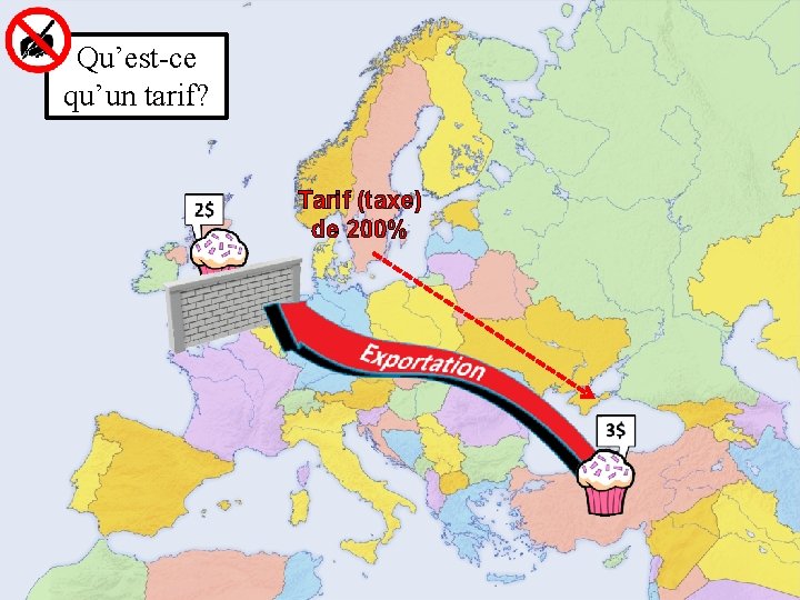 Qu’est-ce qu’un tarif? Tarif (taxe) de 200% 