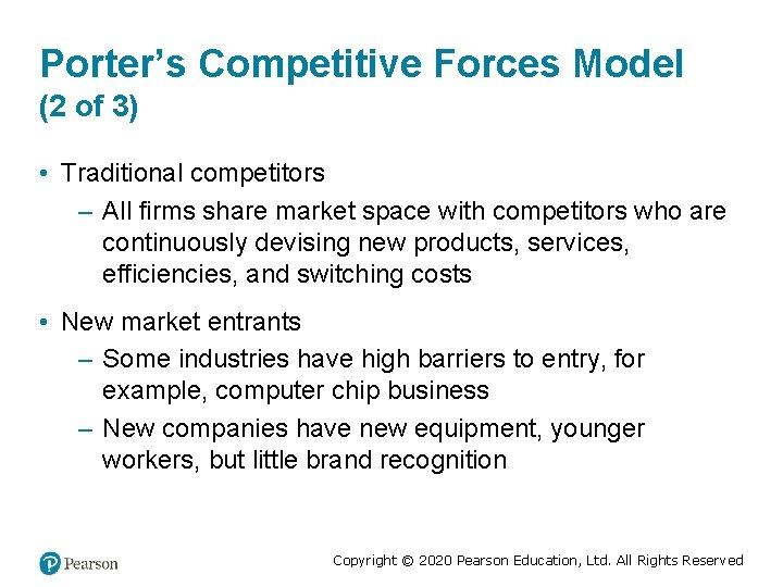 Porter’s Competitive Forces Model (2 of 3) • Traditional competitors – All firms share