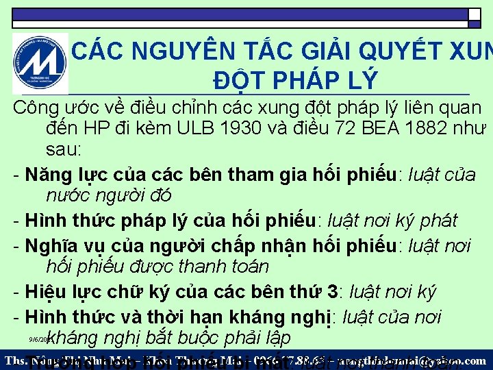 CÁC NGUYÊN TẮC GIẢI QUYẾT XUN ĐỘT PHÁP LÝ Công ước về điều chỉnh