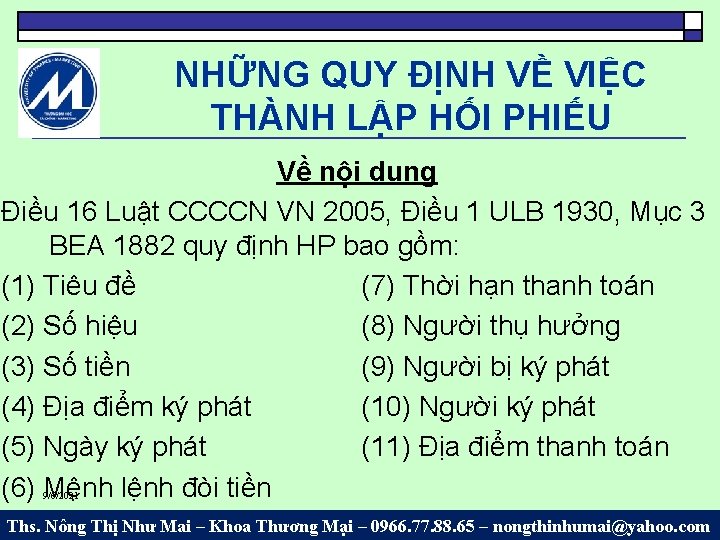 NHỮNG QUY ĐỊNH VỀ VIỆC THÀNH LẬP HỐI PHIẾU Về nội dung Điều 16