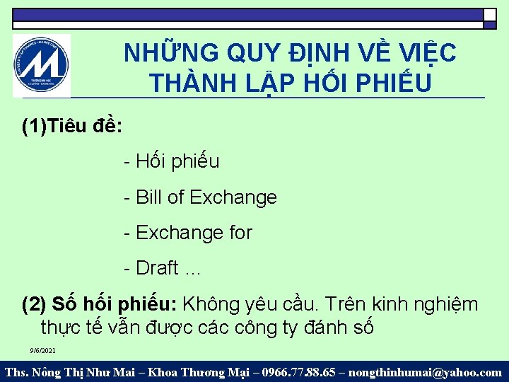 NHỮNG QUY ĐỊNH VỀ VIỆC THÀNH LẬP HỐI PHIẾU (1)Tiêu đề: - Hối phiếu