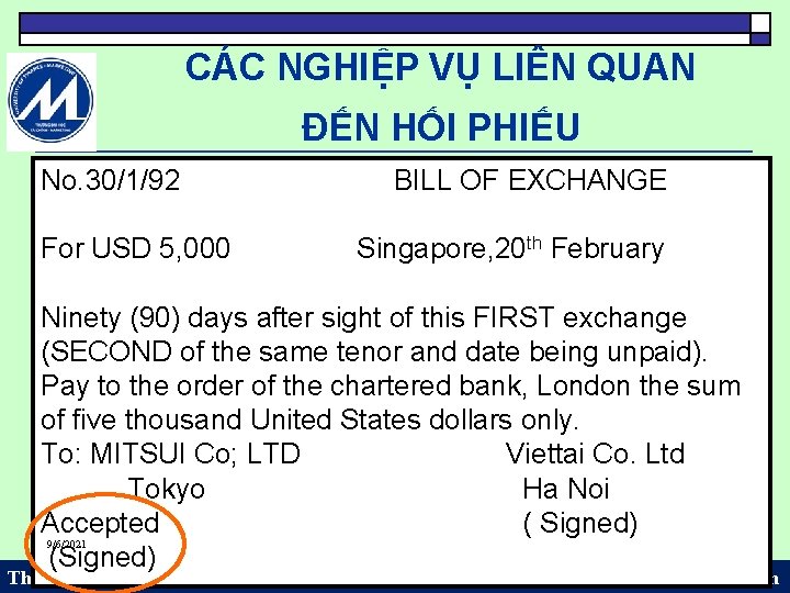 CÁC NGHIỆP VỤ LIÊN QUAN ĐẾN HỐI PHIẾU No. 30/1/92 For USD 5, 000