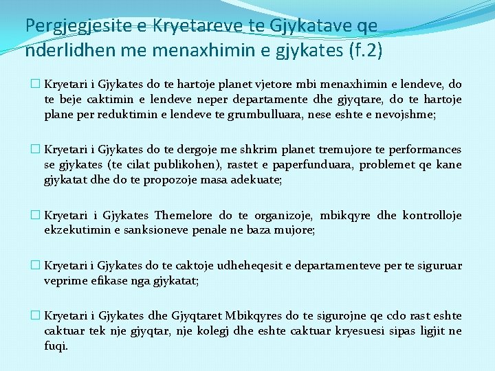 Pergjegjesite e Kryetareve te Gjykatave qe nderlidhen me menaxhimin e gjykates (f. 2) �