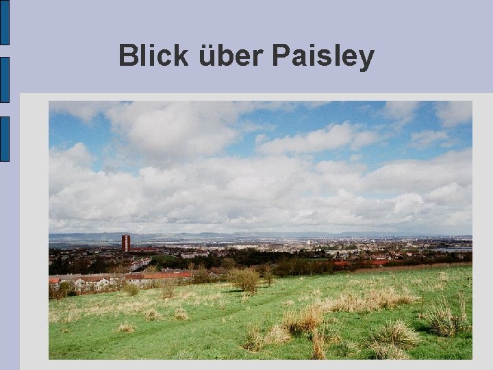 Blick über Paisley 