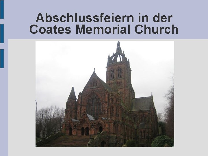 Abschlussfeiern in der Coates Memorial Church 