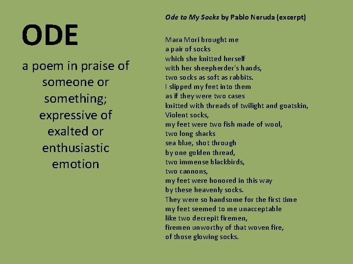 ODE a poem in praise of someone or something; expressive of exalted or enthusiastic