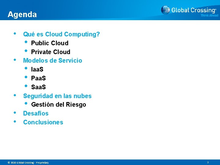 Agenda • • • Qué es Cloud Computing? Public Cloud Private Cloud Modelos de