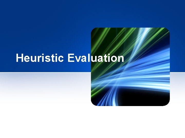 Heuristic Evaluation 