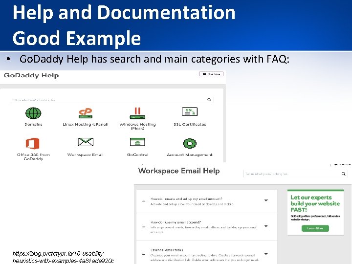 Help and Documentation Good Example • Go. Daddy Help has search and main categories