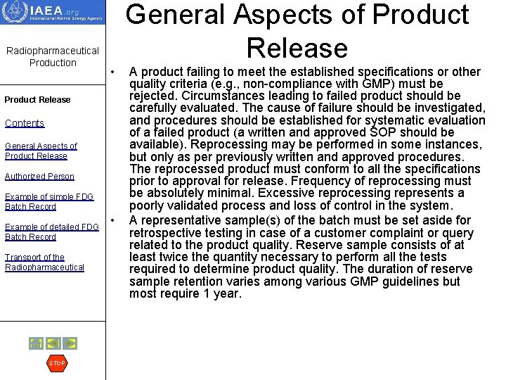 Radiopharmaceutical Production General Aspects of Product Release • Product Release Contents General Aspects of