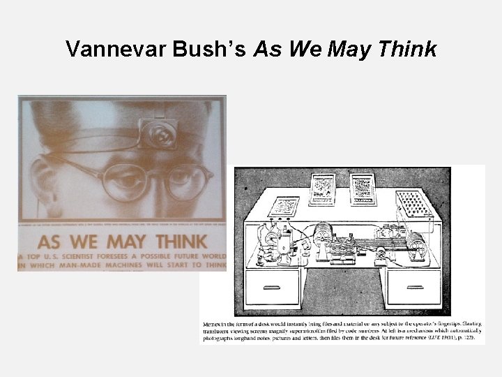 Vannevar Bush’s As We May Think 