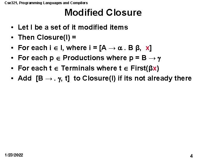 Cse 321, Programming Languages and Compilers Modified Closure • • • Let I be