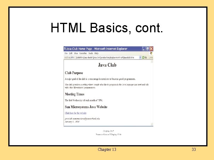 HTML Basics, cont. Chapter 13 33 
