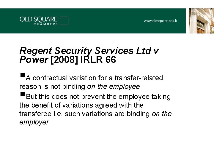 Regent Security Services Ltd v Power [2008] IRLR 66 §A contractual variation for a