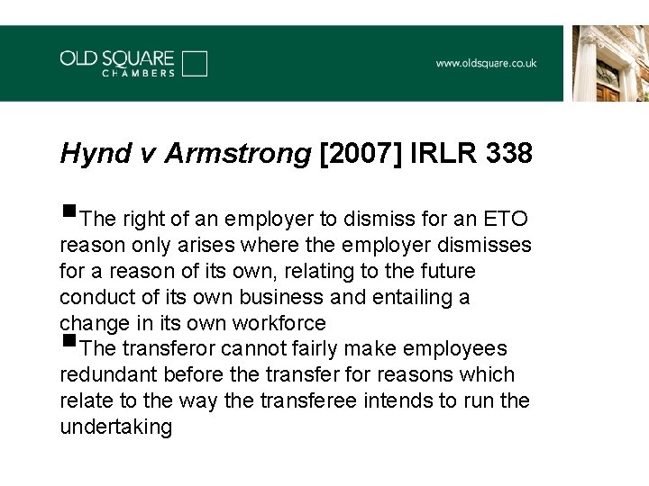 Hynd v Armstrong [2007] IRLR 338 §The right of an employer to dismiss for