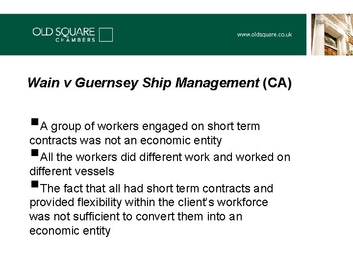 Wain v Guernsey Ship Management (CA) §A group of workers engaged on short term