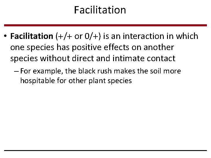 Facilitation • Facilitation ( / or 0/ ) is an interaction in which one