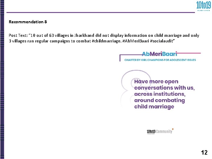 Recommendation 8 Post Text: “ 10 out of 63 villages in Jharkhand did not