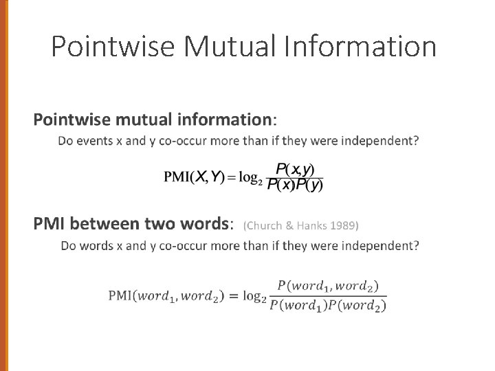 Pointwise Mutual Information 