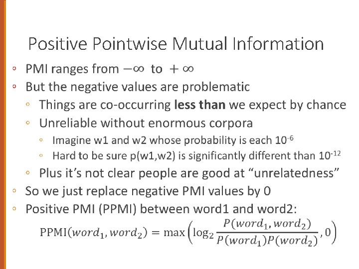 Positive Pointwise Mutual Information 