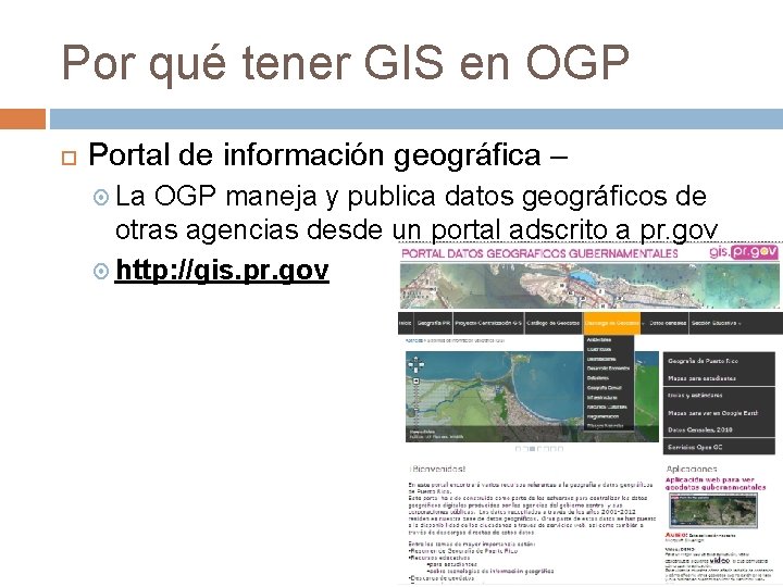 Por qué tener GIS en OGP Portal de información geográfica – La OGP maneja