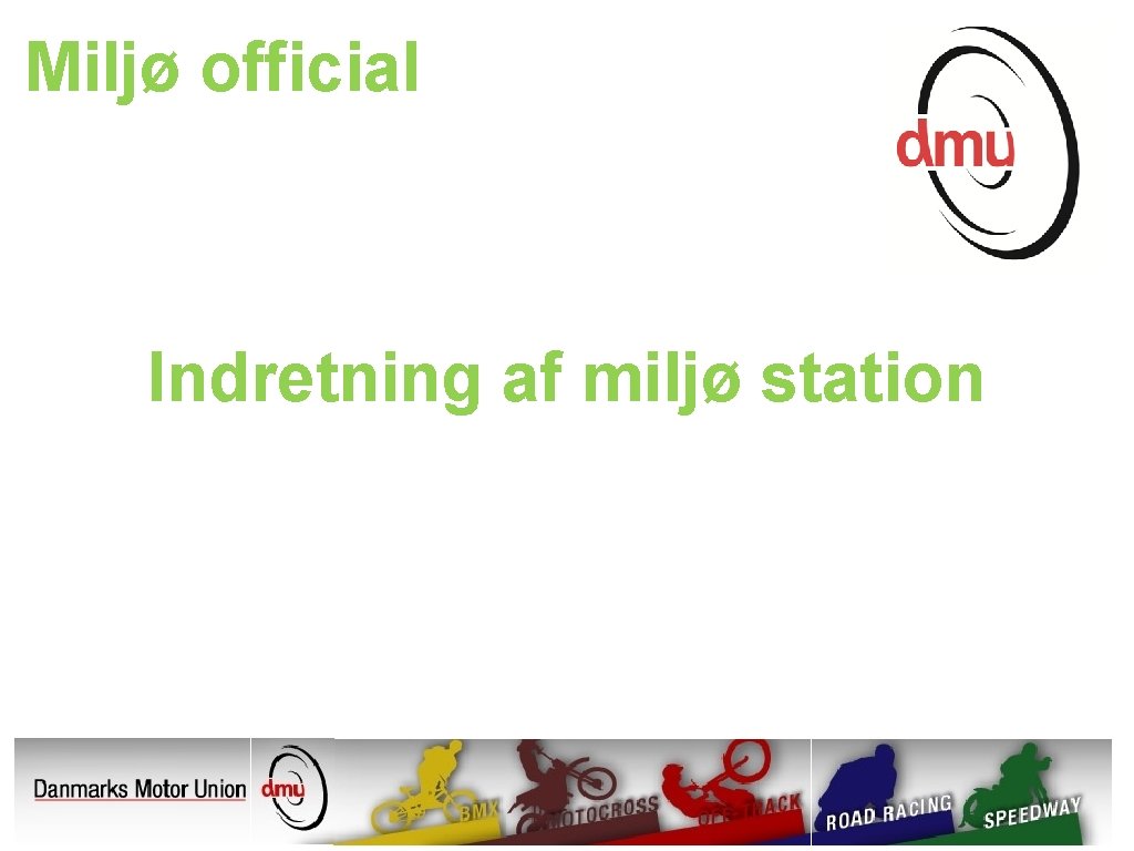 Miljø official Indretning af miljø station 