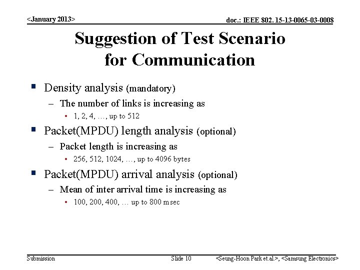 <January 2013> doc. : IEEE 802. 15 -13 -0065 -03 -0008 Suggestion of Test