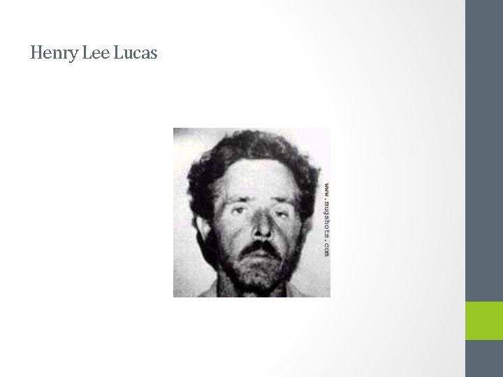 Henry Lee Lucas 