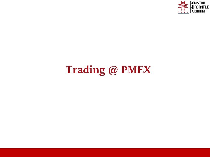 Trading @ PMEX 