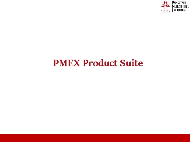 PMEX Product Suite 