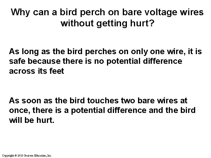 Why can a bird perch on bare voltage wires without getting hurt? As long