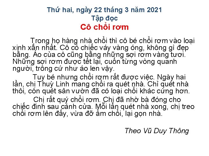 Thứ hai, ngày 22 tháng 3 năm 2021 Tập đọc Cô chổi rơm Trong