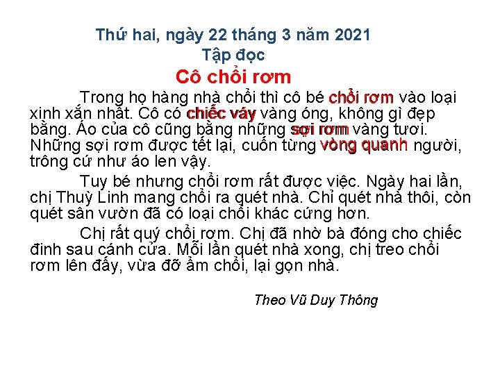 Thứ hai, ngày 22 tháng 3 năm 2021 Tập đọc Cô chổi rơm Trong