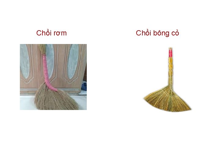 Chổi rơm Chổi bông cỏ 