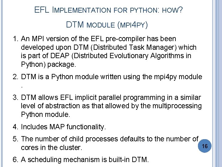 EFL IMPLEMENTATION FOR PYTHON: HOW? DTM MODULE (MPI 4 PY) 1. An MPI version