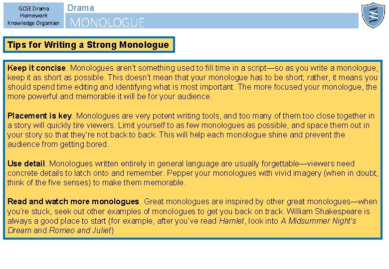 GCSE Drama Homework Knowledge Organiser Drama MONOLOGUE Tips for Writing a Strong Monologue Keep