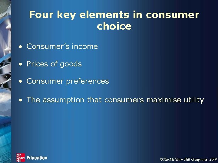 Chapter 5 Consumer choice and demand decisions David