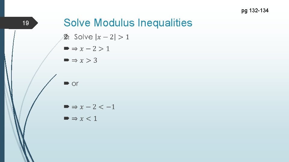 pg 132 -134 19 Solve Modulus Inequalities 