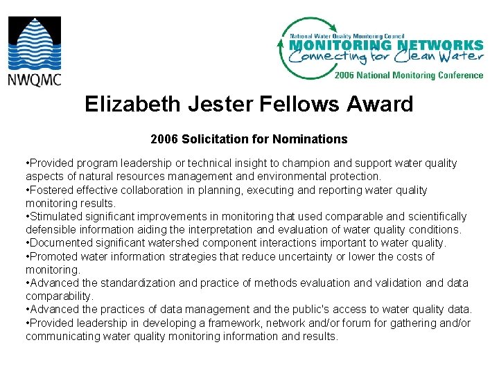 Elizabeth Jester Fellows Award 2006 Solicitation for Nominations • Provided program leadership or technical Elizabeth Jester Fellows Award 2006 Solicitation for Nominations • Provided program leadership or technical