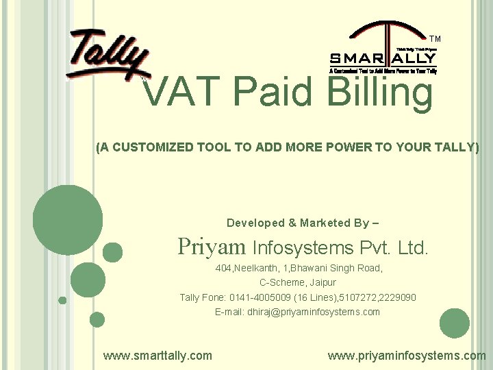 TM VAT Paid Billing (A CUSTOMIZED TOOL TO ADD MORE POWER TO YOUR TALLY)