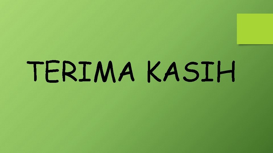 TERIMA KASIH 