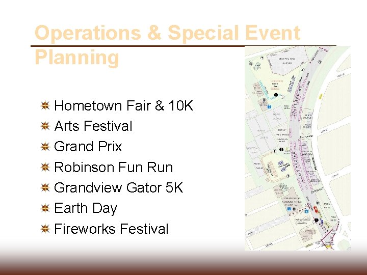 Operations & Special Event Planning Hometown Fair & 10 K Arts Festival Grand Prix