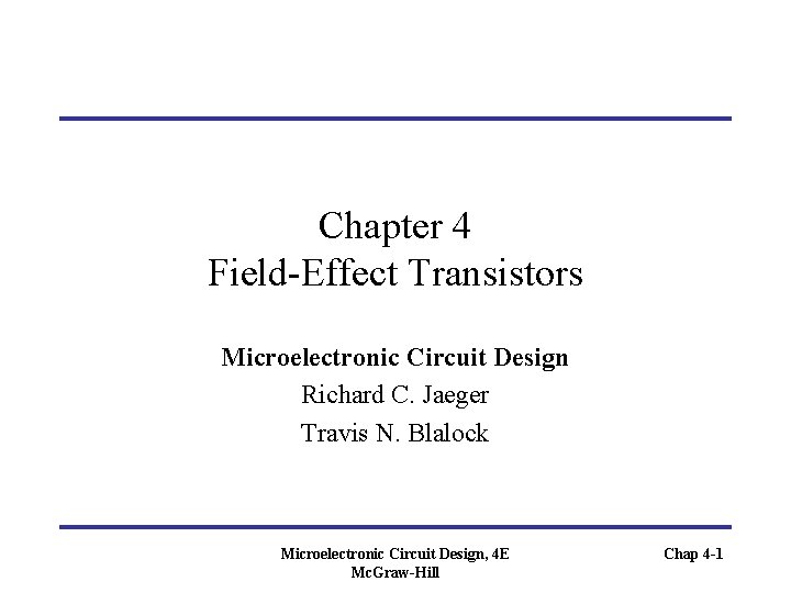 Chapter 4 FieldEffect Transistors Microelectronic Circuit Design Richard