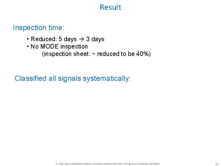 Result Inspection time: • Reduced: 5 days 3 days • No MODE inspection (inspection Result Inspection time: • Reduced: 5 days 3 days • No MODE inspection (inspection