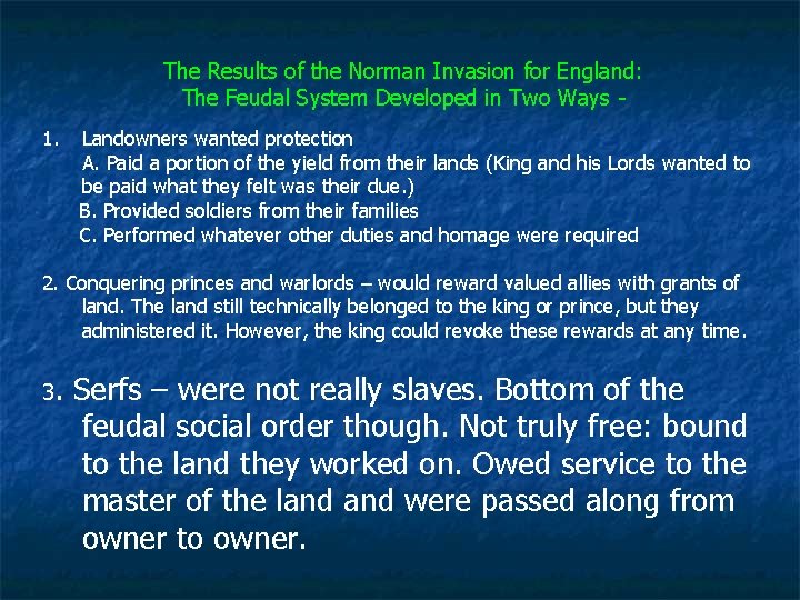 The Results of the Norman Invasion for England: The Feudal System Developed in Two