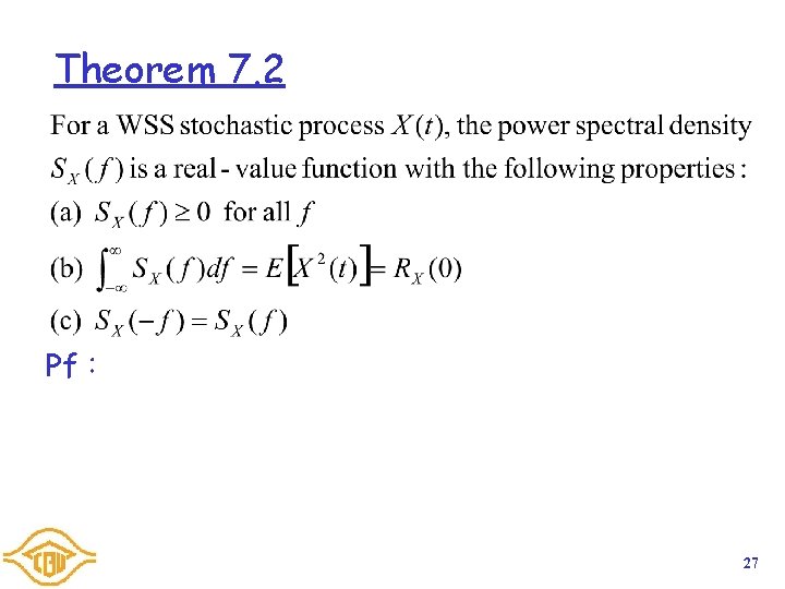Theorem 7. 2 Pf: 27 Theorem 7. 2 Pf: 27