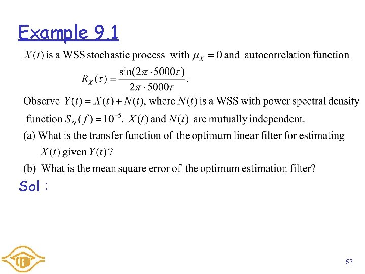 Example 9. 1 Sol: 57 Example 9. 1 Sol: 57