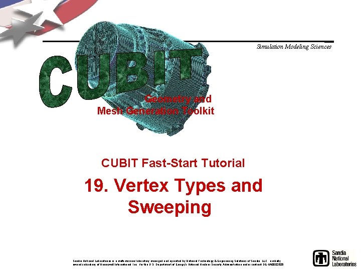 Simulation Modeling Sciences Geometry and Mesh Generation Toolkit CUBIT Fast-Start Tutorial 19. Vertex Types