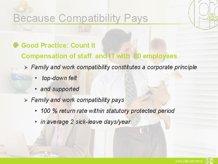 WORK FAMILY Multifaceted Compatibility Working time flexible fair