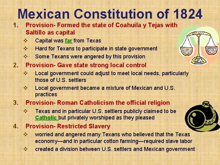 Mexican Constitution of 1824 1. Provision- Formed the state of Coahuila y Tejas with